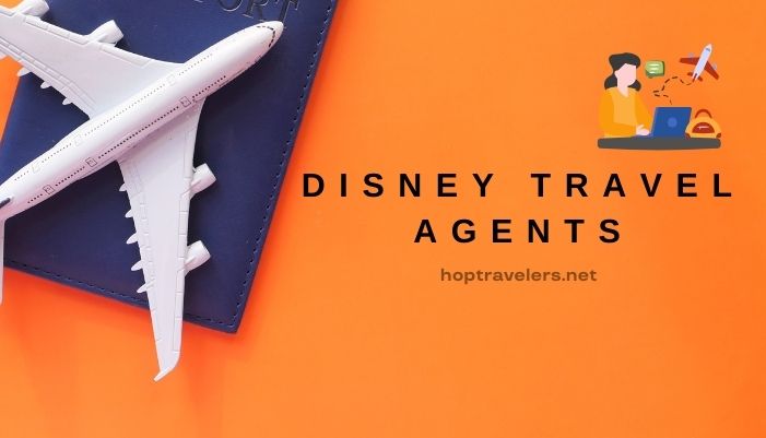 Disney travel agents​