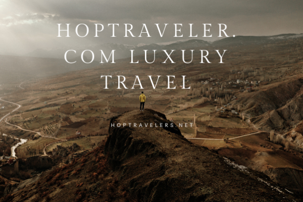 hoptraveler.com luxury travel