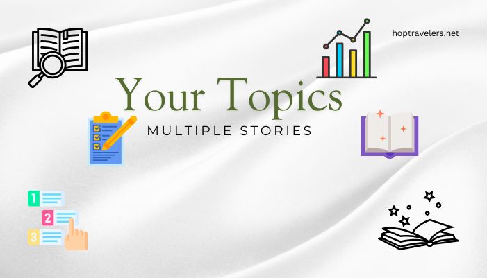 Your Topics | Multiple Stories