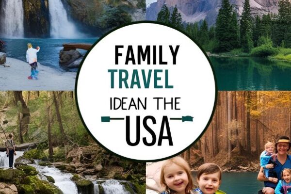 family travel ideas usa